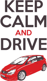 KEEP CALM AND DRIVE CIVIC VII