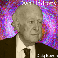 Dwa Hadrony dają Bozon