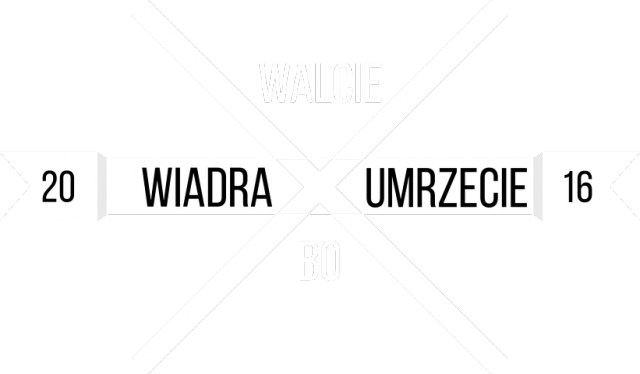 "WALCIE WIADRA BO UMRZECIE" BLACK