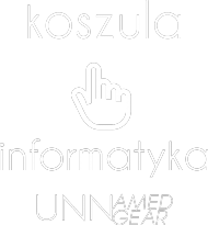 KOSZULA INFORMATYKA - UNNamed Gear