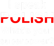I speak POLISH
