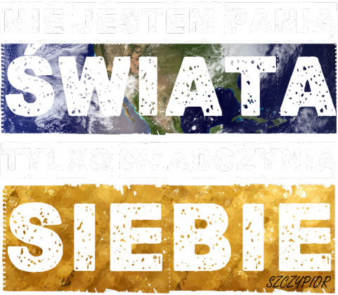 Jestem władczynią SIEBIE
