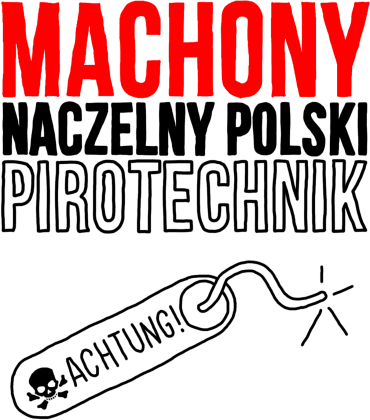 Machony - Naczelny pirotechnik