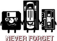 NEVER FORGET CASETTE DISKETTE FUNNY