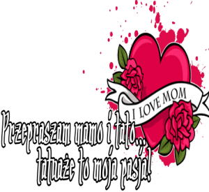 Kubek Przepraszam Mamo i Tato, Tatuaże To Moja Pasja! - nadruk