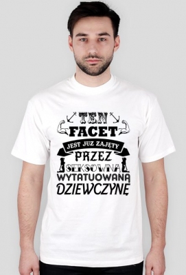Ten Facet Jest Już Zajęty v2 Męska - TattooWearShop
