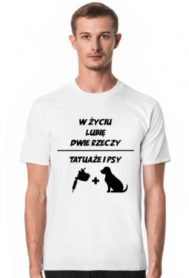 Koszulka" W życiu lubię, dwie rzeczy- tatuaże i psy" - TattooWearShop