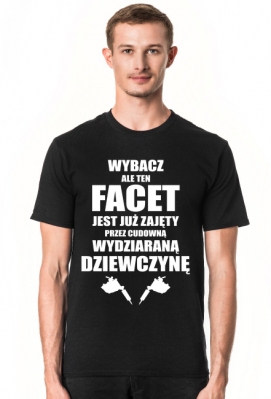 Koszulka" Wybacz, ale ten facet jest już zajęty przez cudowną, wydziaraną dziewczynę" - TattooWearShop