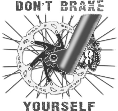 Don't Brake Yourself