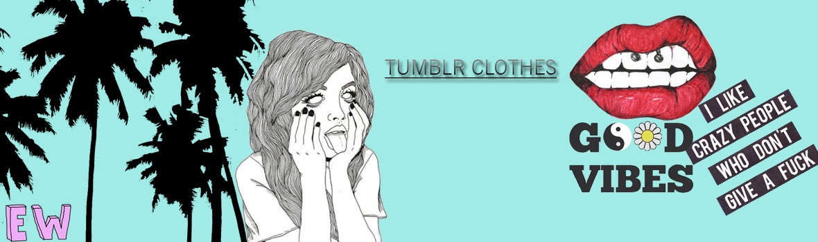 Tumblr Clothes