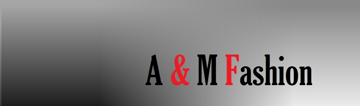 A&M Fashion