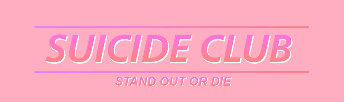 ☠ SUICIDE CLUB ☠