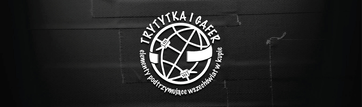 Trytytka i Gafer