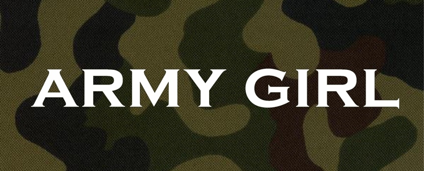 ARMY GIRL