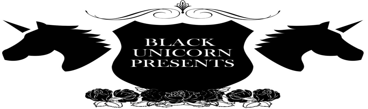 Black Unicorn Presents