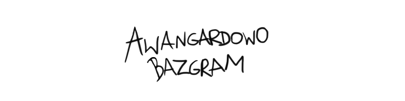 Awangardowo Bazgram