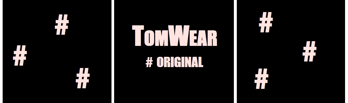 TOMWEAR #ORIGINAL