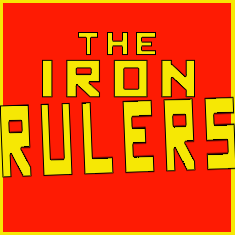 THE IRON RULERS