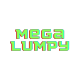 Mega Lumpy
