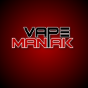 Vape Maniak